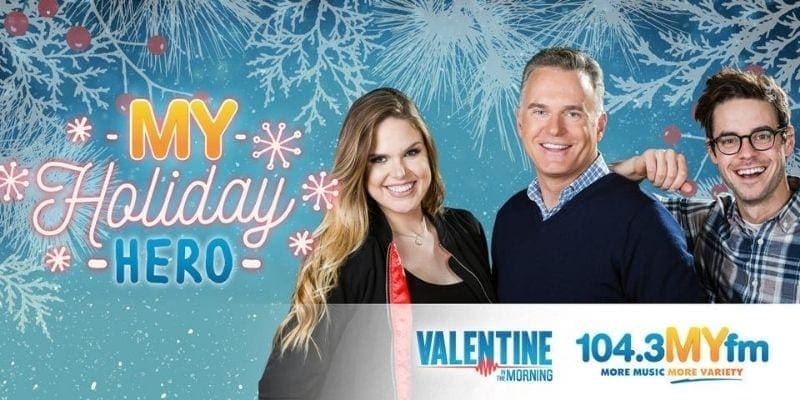 104.3 MYFM Events My Holiday Hero