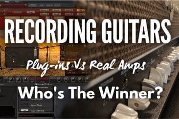 Differences Between Guitar Amp Plug Ins vs Real Amp