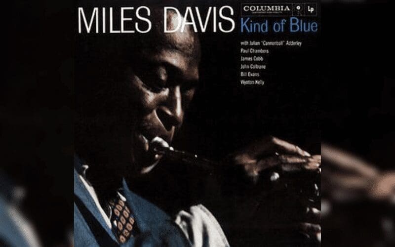 Kind Of Blue - Miles Davis