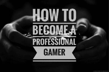 How To Be A Professional Gamer: Everything You Need To Know