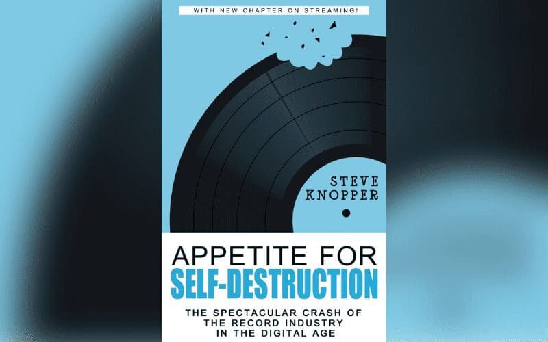 Appetite For Self-Destruction steve knopper