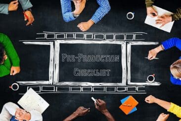 The Pre-Production Checklist For Filmmakers