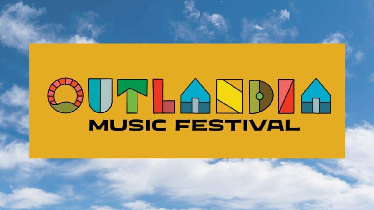 Outlandia Music Festival Review