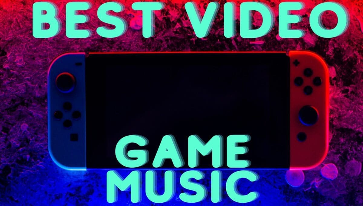 The Best Video Game Music Ever