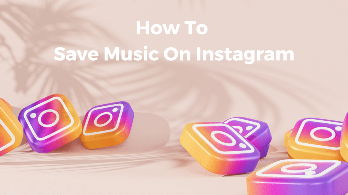 How To Save Music on Instagram | Мusic Gateway