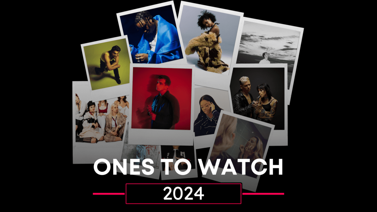 Ones To Watch 2024 – Our Top Picks