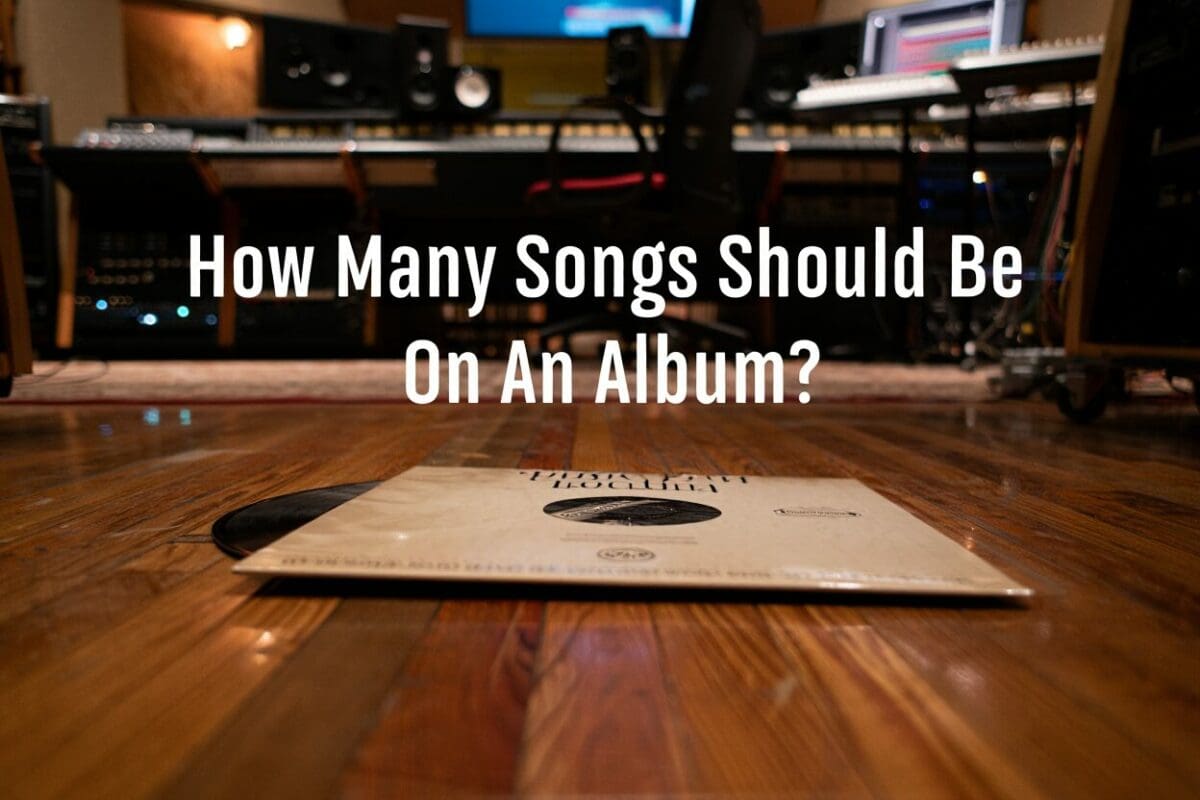How Many Songs Should Be On An Album?