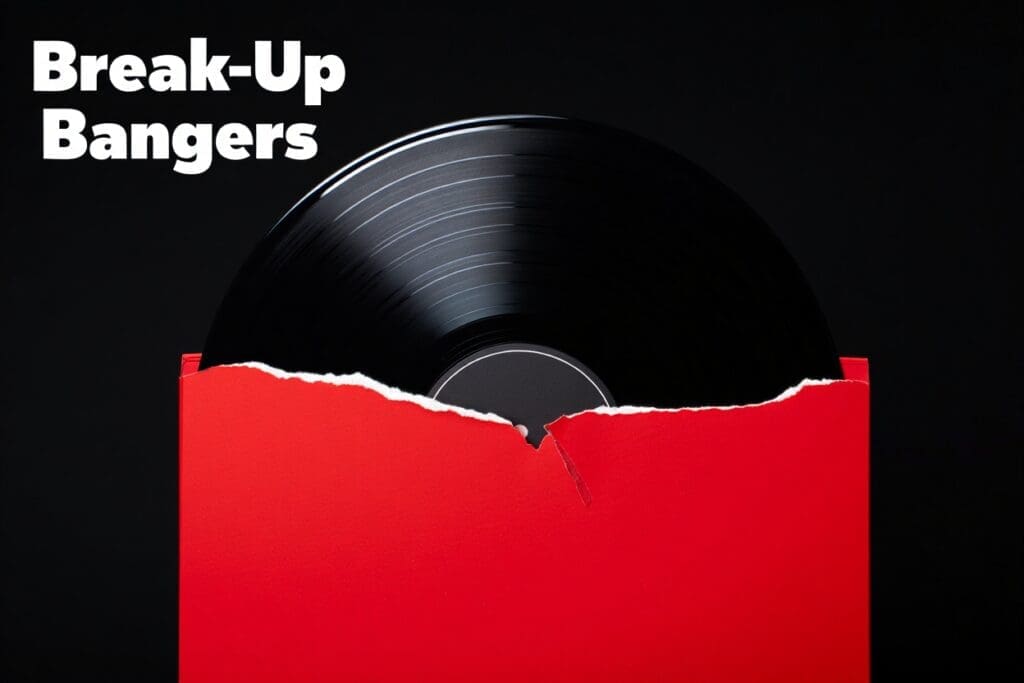Songs about breaking up