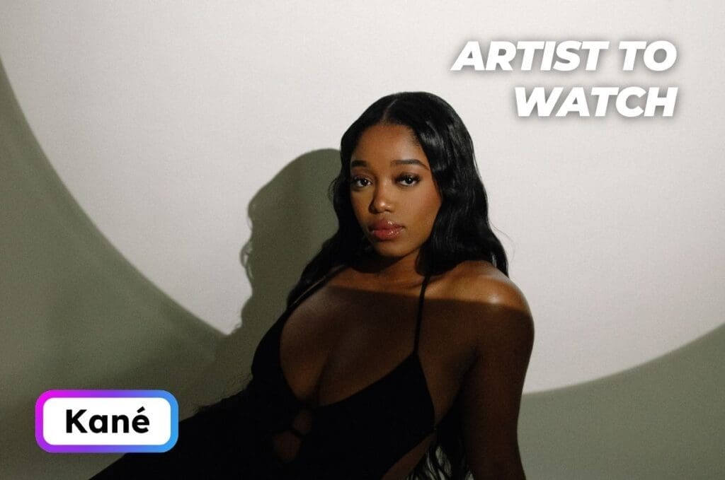 Kané - Artist To Watch 2026